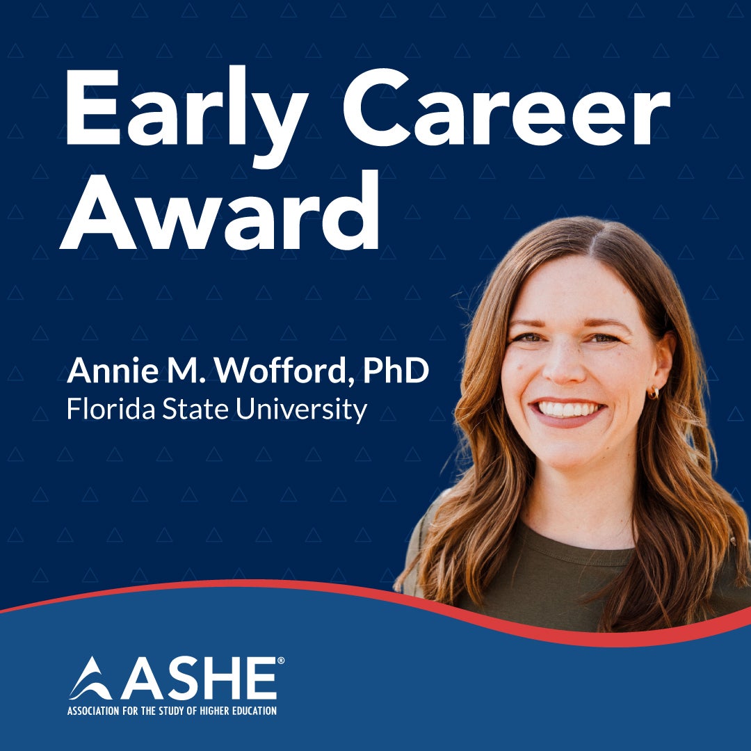 Early Career Award announcement featuring Annie Wofford’s headshot and the ASHE logo